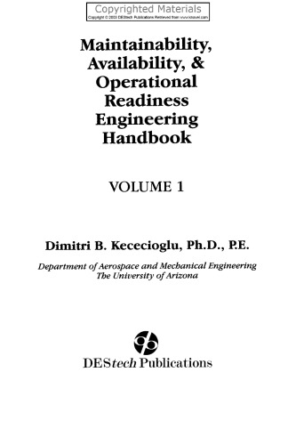 Maintainability, Availability, & Operational Readiness Engineering Handbook, Volume 1