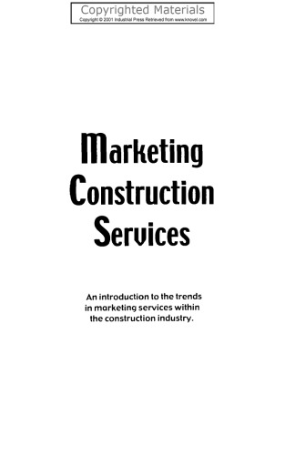 Marketing Construction Services - An Introduction to the Trends in Marketing Services within the Construction Industry