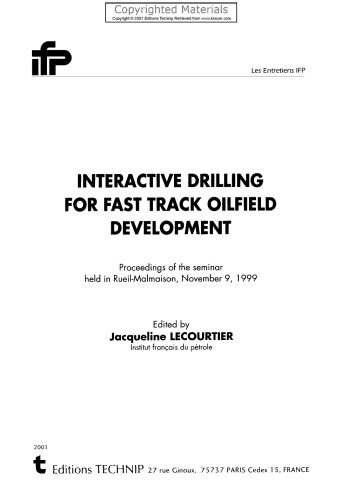 Interactive Drilling for Fast Track Oilfield Development