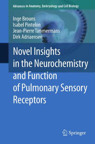 Novel Insights in the Neurochemistry and Function of Pulmonary Sensory Receptors