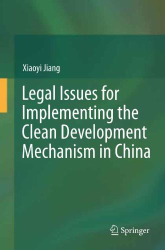 Legal Issues for Implementing the Clean Development Mechanism in China