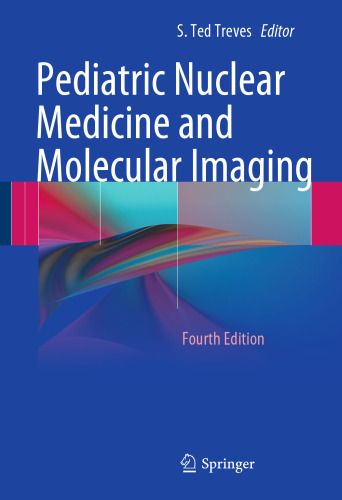 Pediatric Nuclear Medicine and Molecular Imaging