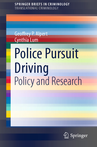 Police Pursuit Driving: Policy and Research