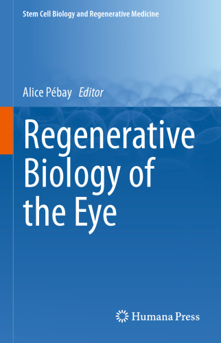 Regenerative Biology of the Eye