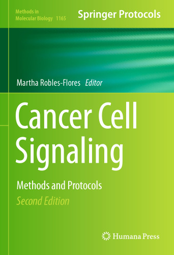 Cancer Cell Signaling: Methods and Protocols