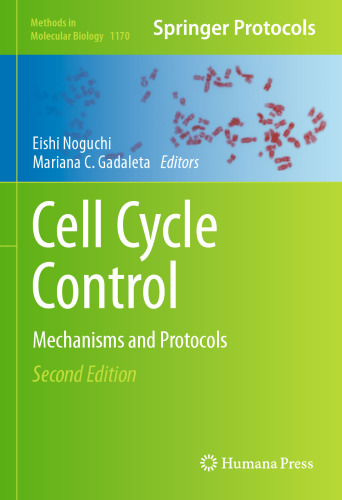 Cell Cycle Control: Mechanisms and Protocols