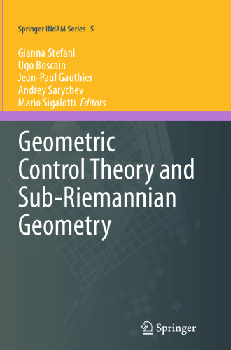 Geometric Control Theory and Sub-Riemannian Geometry