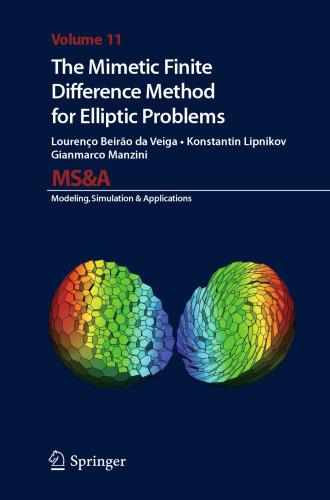 The Mimetic Finite Difference Method for Elliptic Problems