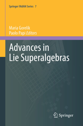 Advances in Lie Superalgebras