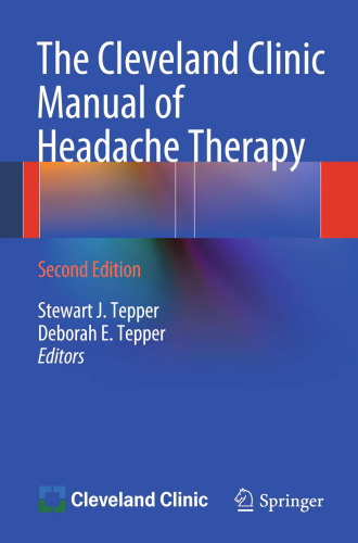 The Cleveland Clinic Manual of Headache Therapy: Second Edition