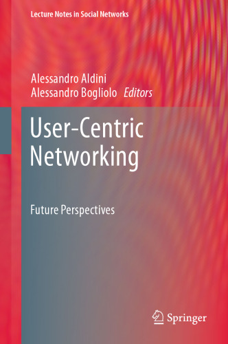 User-Centric Networking: Future Perspectives