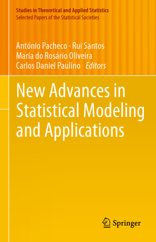 New Advances in Statistical Modeling and Applications