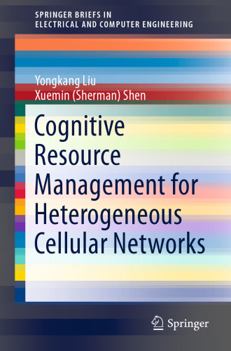 Cognitive Resource Management for Heterogeneous Cellular Networks