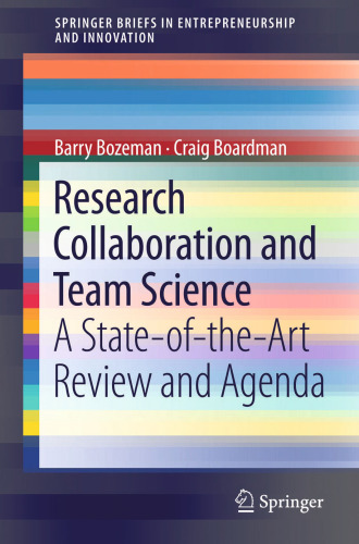 Research Collaboration and Team Science: A State-of-the-Art Review and Agenda