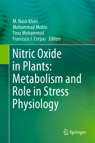 Nitric Oxide in Plants: Metabolism and Role in Stress Physiology