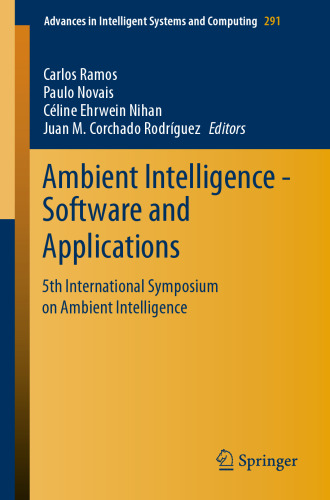 Ambient Intelligence - Software and Applications: 5th International Symposium on Ambient Intelligence