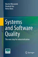 Systems and Software Quality: The next step for industrialisation