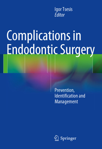 Complications in Endodontic Surgery: Prevention, Identification and Management