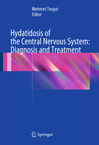 Hydatidosis of the Central Nervous System: Diagnosis and Treatment