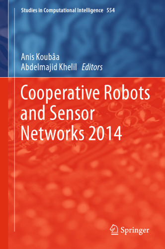 Cooperative Robots and Sensor Networks 2014