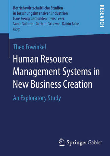 Human Resource Management Systems in New Business Creation: An Exploratory Study