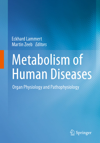 Metabolism of Human Diseases: Organ Physiology and Pathophysiology