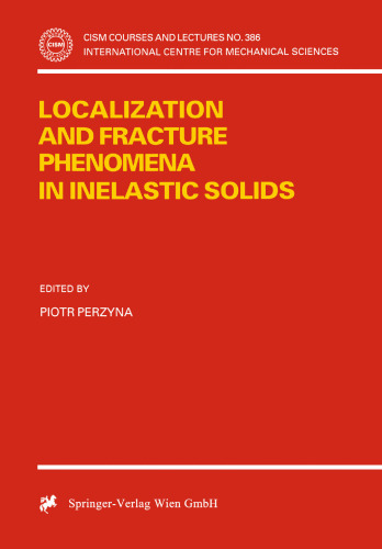 Localization and Fracture Phenomena in Inelastic Solids