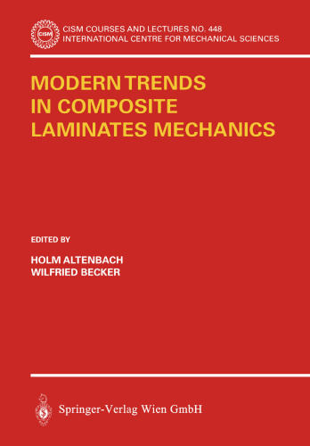 Modern Trends in Composite Laminates Mechanics