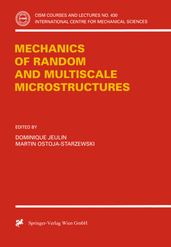 Mechanics of Random and Multiscale Microstructures