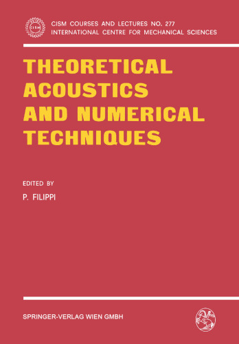 Theoretical Acoustics and Numerical Techniques