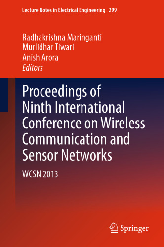 Proceedings of Ninth International Conference on Wireless Communication and Sensor Networks: WCSN 2013