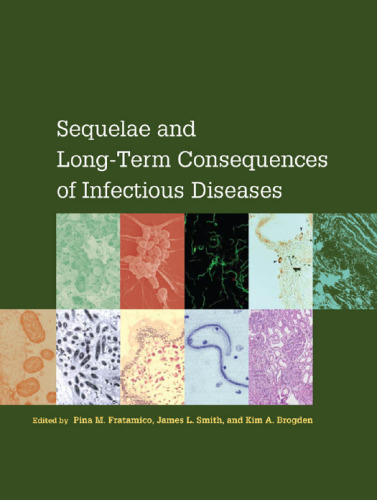 Sequelae and long-term consequences of infectious diseases