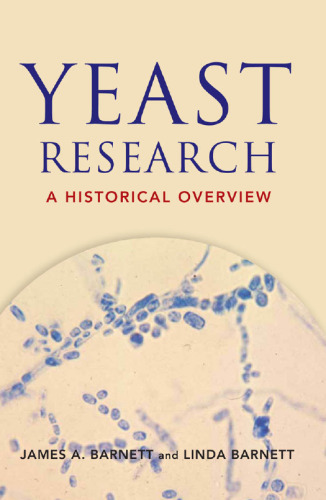 Yeast research : a historical approach