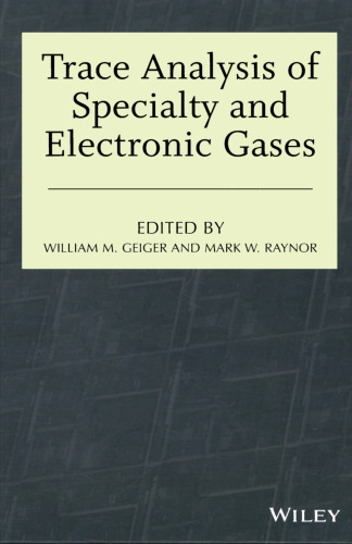 Trace analysis of specialty and electronic gases