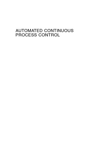 Automated continuous process control