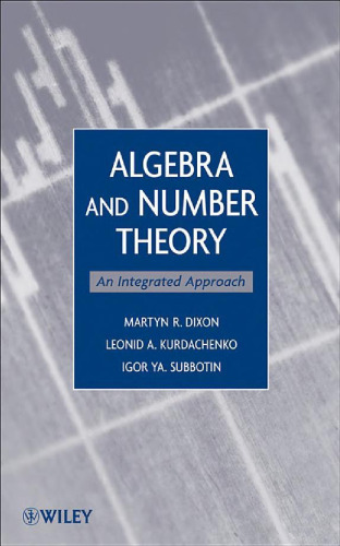 Algebra and number theory : an integrated approach