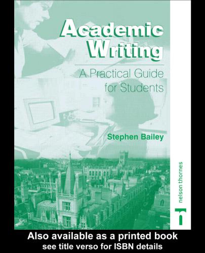 Academic writing : a practical guide for students