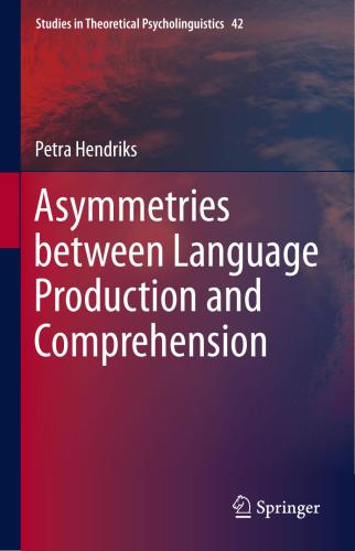 Asymmetries between language production and comprehension