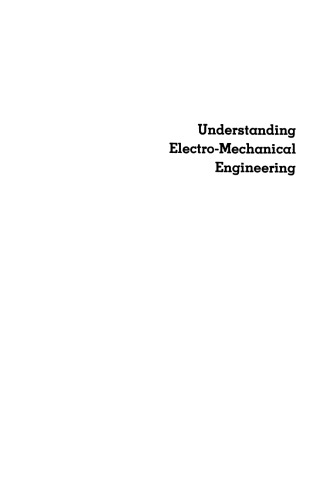 Understanding electro-mechanical engineering : an introduction to mechatronics