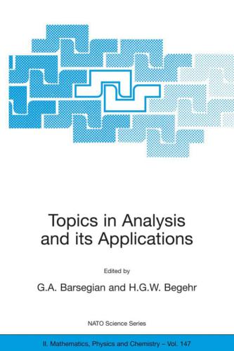 Topics in analysis and its applications : proceedings of the NATO Advanced Research Workshop, Yerevan, Armenia, 22-25 September, 2002