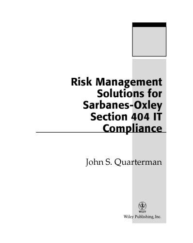 Risk management solutions for Sarbanes-Oxley section 404 IT compliance