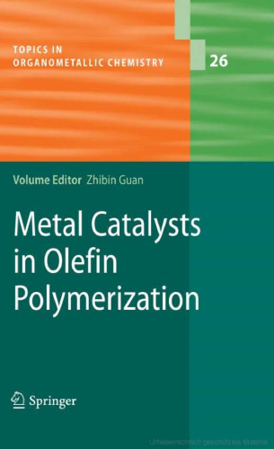 Metal catalysts in olefin polymerization