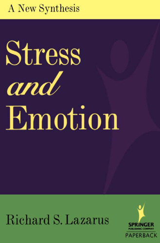 Stress and emotion : a new synthesis