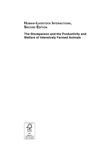 Human-livestock interactions : the stockperson and the productivity and welfare of intensively farmed animals