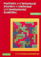 Psychiatric and behavioural disorders in intellectual and developmental disabilities