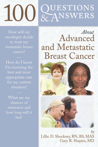 100 questions & answers about advanced and metastatic breast cancer