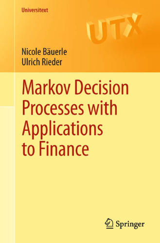 Markov decision processes with applications to finance