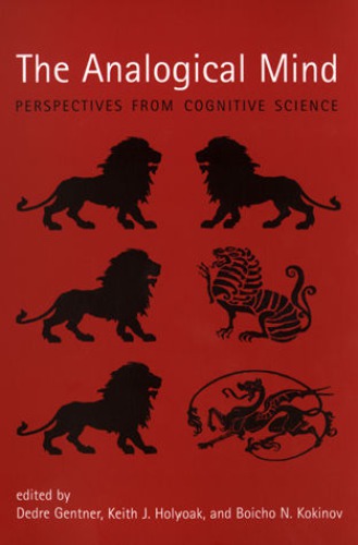 The analogical mind : perspectives from cognitive science