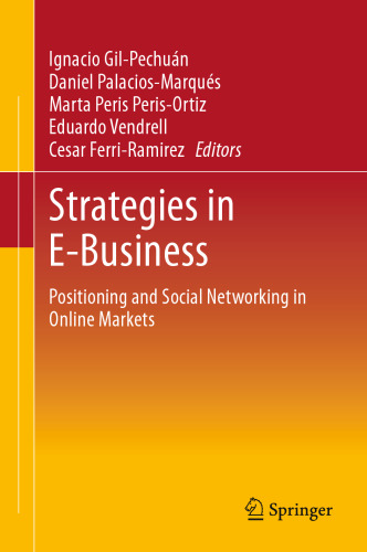 Strategies in E-Business: Positioning and Social Networking in Online Markets