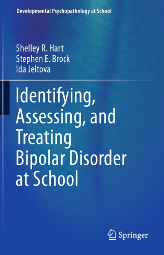 Identifying, assessing, and treating bipolar disorder at school